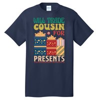 Funny Will Trade Cousin For Christmas Present Tall T-Shirt