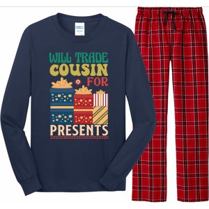 Funny Will Trade Cousin For Christmas Present Long Sleeve Pajama Set