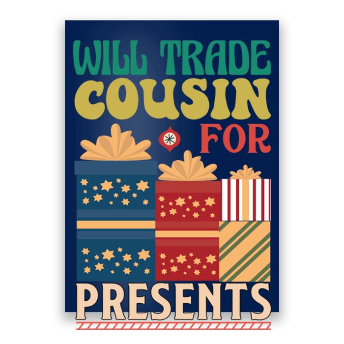 Funny Will Trade Cousin For Christmas Present Poster