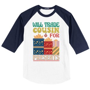 Funny Will Trade Cousin For Christmas Present Baseball Sleeve Shirt