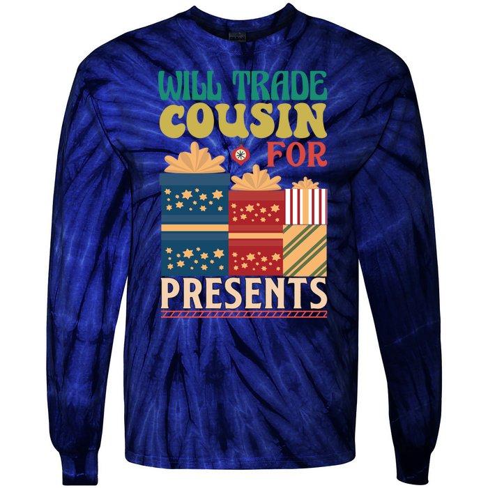 Funny Will Trade Cousin For Christmas Present Tie-Dye Long Sleeve Shirt