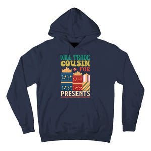 Funny Will Trade Cousin For Christmas Present Tall Hoodie