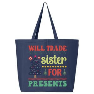 Funny Will Trade Sister For Christmas Present 25L Jumbo Tote