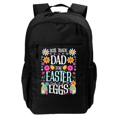 Funny Will Trade Dad Cool Gift Easter Saying Gift Backpack