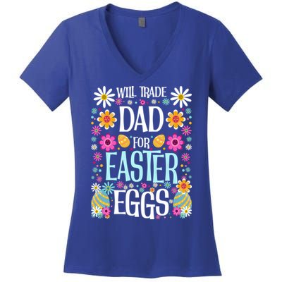 Funny Will Trade Dad Cool Gift Easter Saying Gift Women's V-Neck T-Shirt