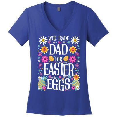 Funny Will Trade Dad Gift Easter Saying Gift Women's V-Neck T-Shirt