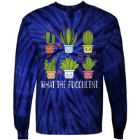 Funny What The Fucculent Gardening Succulent Lovers Tie-Dye Long Sleeve Shirt