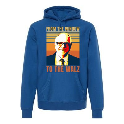 From Window To The Walz Premium Hoodie