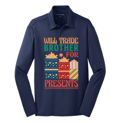 Funny Will Trade Brother For Christmas Presents Silk Touch Performance Long Sleeve Polo