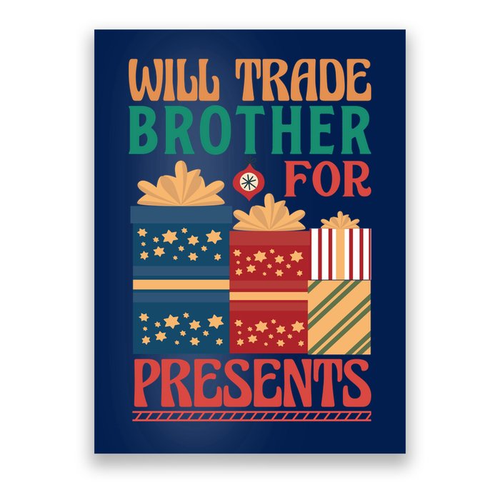 Funny Will Trade Brother For Christmas Presents Poster