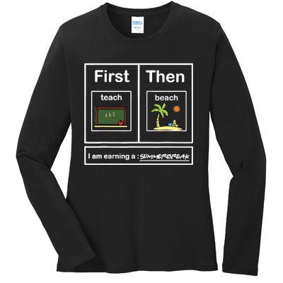 First We Teach Then We Beach Teacher Summer Vacation Ladies Long Sleeve Shirt