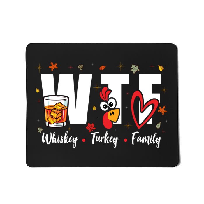 Funny Whiskey Turkey Family Bourbon Lovers Thanksgiving Mousepad