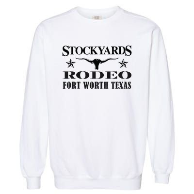 Fort Worth Texas Stockyards And Rodeo Cowboy Design Garment-Dyed Sweatshirt