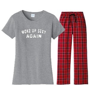 Funny Woke Up Sexy Again Funny Saying Women's Flannel Pajama Set