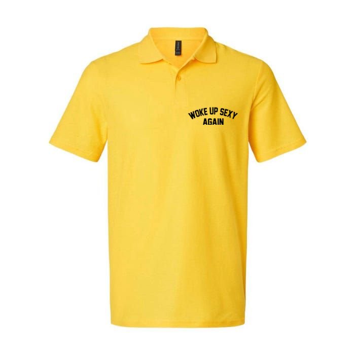 Funny Woke Up Sexy Again Softstyle Adult Sport Polo