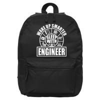 Funny Wake Up Smarter Sleep With A Engineer 16 in Basic Backpack