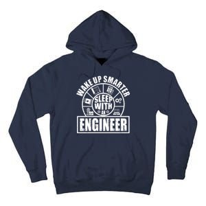 Funny Wake Up Smarter Sleep With A Engineer Tall Hoodie