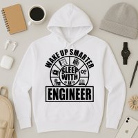 Funny Wake Up Smarter Sleep With A Engineer Hoodie