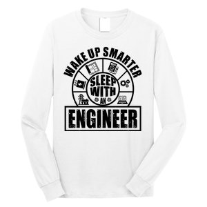 Funny Wake Up Smarter Sleep With A Engineer Long Sleeve Shirt