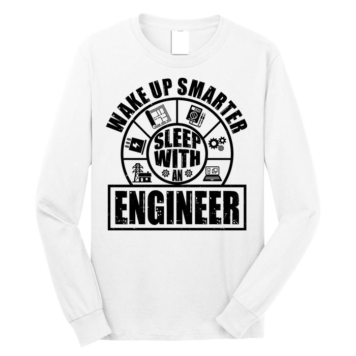 Funny Wake Up Smarter Sleep With A Engineer Long Sleeve Shirt