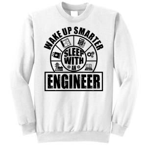 Funny Wake Up Smarter Sleep With A Engineer Sweatshirt