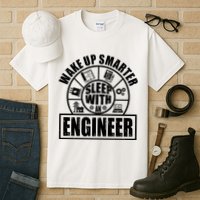 Funny Wake Up Smarter Sleep With A Engineer Tall T-Shirt