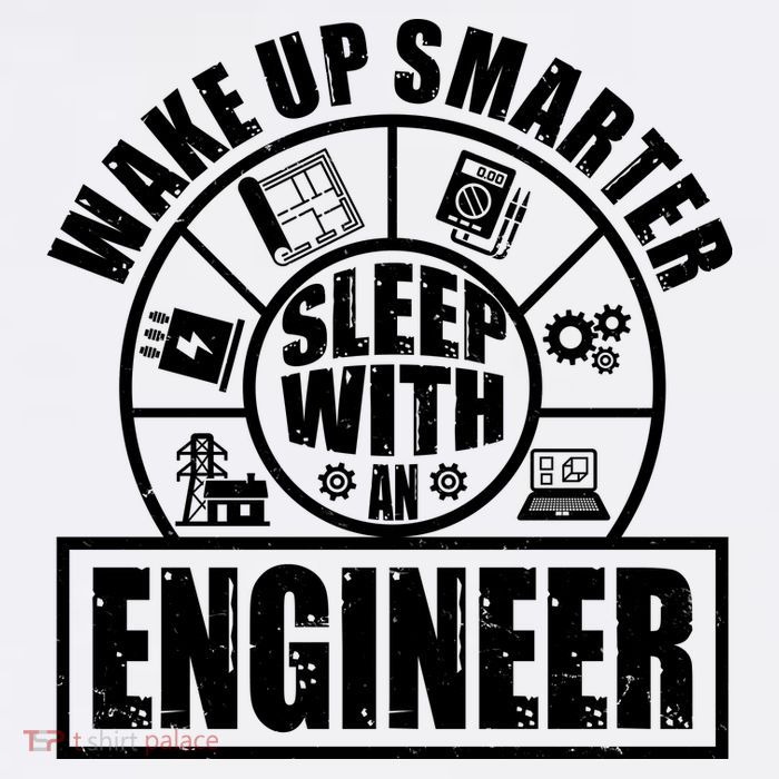 Funny Wake Up Smarter Sleep With A Engineer Button