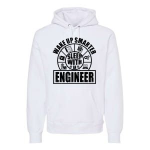 Funny Wake Up Smarter Sleep With A Engineer Premium Hoodie