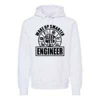 Funny Wake Up Smarter Sleep With A Engineer Premium Hoodie