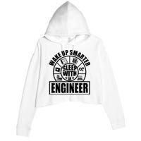 Funny Wake Up Smarter Sleep With A Engineer Crop Fleece Hoodie