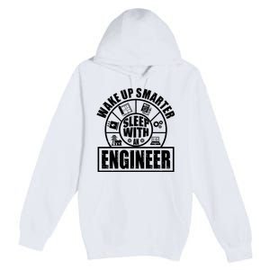 Funny Wake Up Smarter Sleep With A Engineer Premium Pullover Hoodie