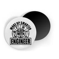 Funny Wake Up Smarter Sleep With A Engineer Magnet