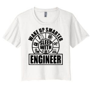 Funny Wake Up Smarter Sleep With A Engineer Women's Crop Top Tee