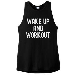 Funny Wake Up And Workout Gift Ladies PosiCharge Tri-Blend Wicking Tank