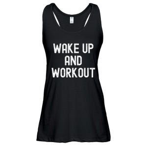 Funny Wake Up And Workout Gift Ladies Essential Flowy Tank