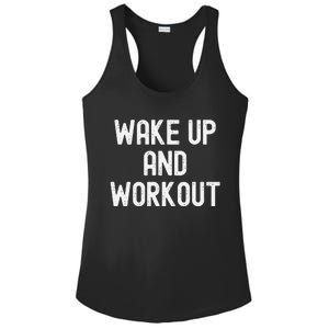 Funny Wake Up And Workout Gift Ladies PosiCharge Competitor Racerback Tank