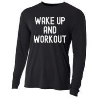 Funny Wake Up And Workout Gift Cooling Performance Long Sleeve Crew