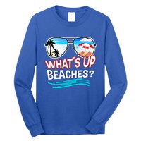 Funny Whats Up Beaches Family Vacation Matching Gift Long Sleeve Shirt