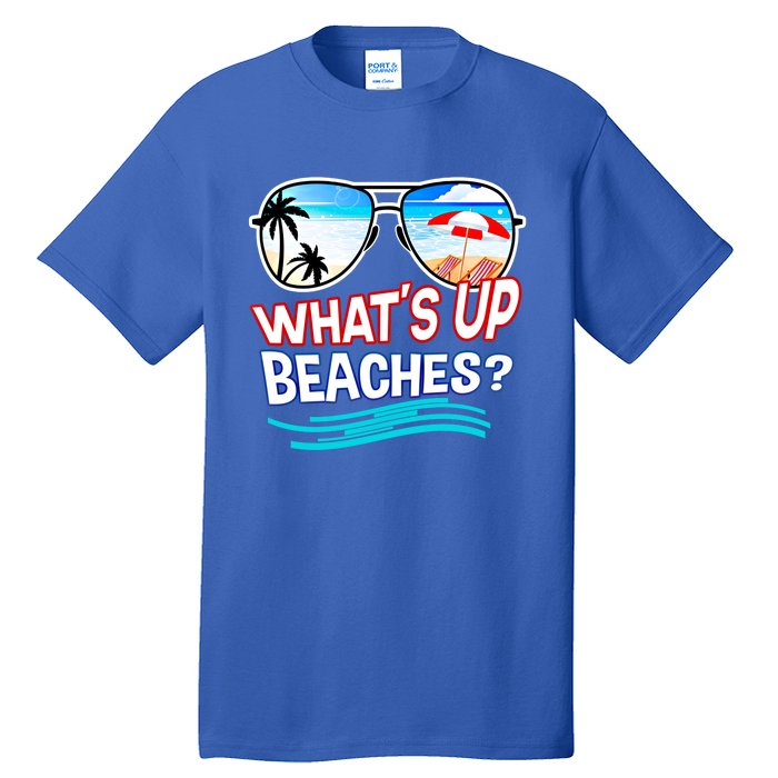 Funny Whats Up Beaches Family Vacation Matching Gift Tall T-Shirt