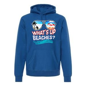 Funny Whats Up Beaches Family Vacation Matching Gift Premium Hoodie