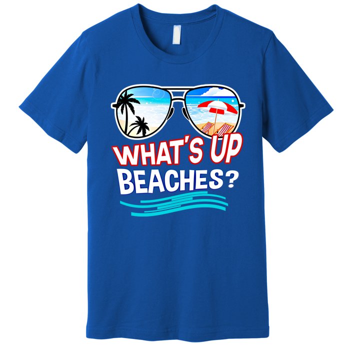 Funny Whats Up Beaches Family Vacation Matching Gift Premium T-Shirt