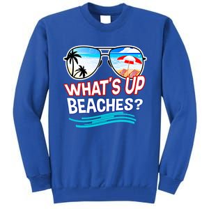 Funny Whats Up Beaches Family Vacation Matching Gift Tall Sweatshirt