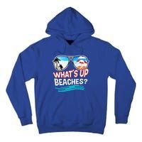 Funny Whats Up Beaches Family Vacation Matching Gift Tall Hoodie