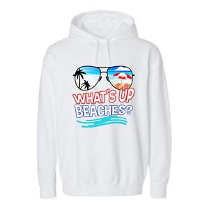 Funny Whats Up Beaches Family Vacation Matching Gift Garment-Dyed Fleece Hoodie