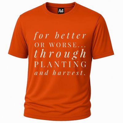 Farm Wife Vows Married To A Farmer Better Or Worse Cooling Performance Crew T-Shirt