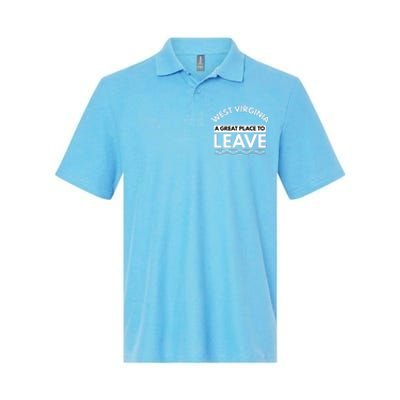 Funny West Virginia A Great Place To Leave Wv Sarcasm Gift Softstyle Adult Sport Polo