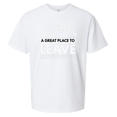 Funny West Virginia A Great Place To Leave Wv Sarcasm Gift Sueded Cloud Jersey T-Shirt