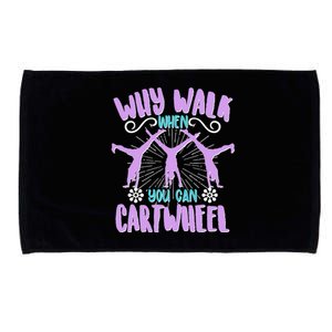 Funny Why Walk When You Can Cartwheel Microfiber Hand Towel