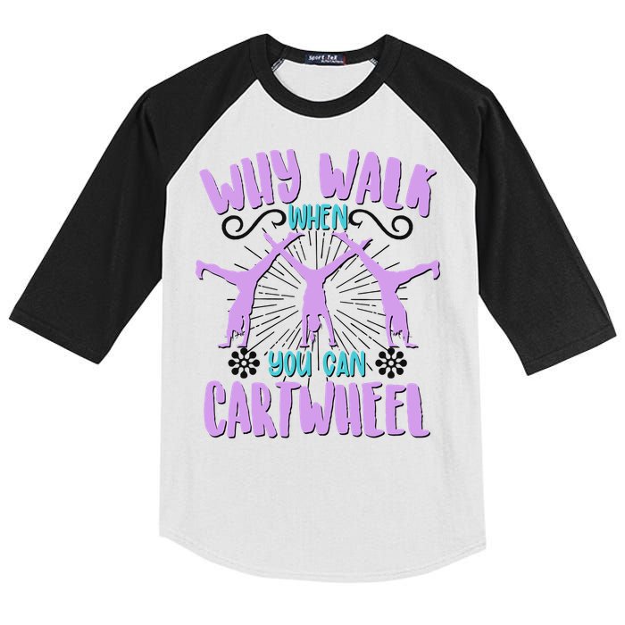 Funny Why Walk When You Can Cartwheel Kids Colorblock Raglan Jersey