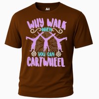 Funny Why Walk When You Can Cartwheel Performance Shirt